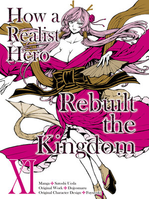 cover image of How a Realist Hero Rebuilt the Kingdom, Volume 11